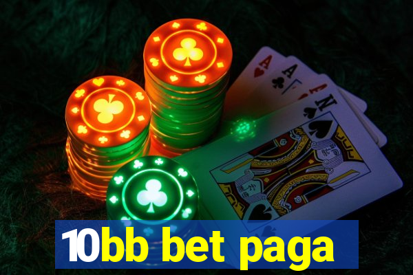 10bb bet paga